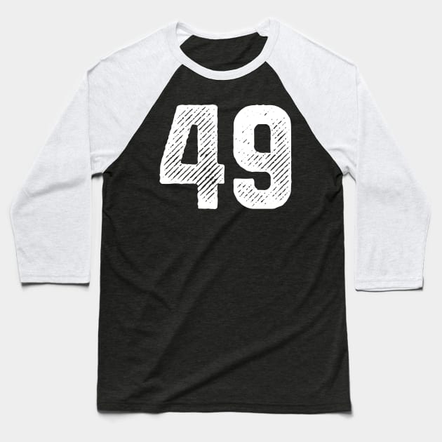 Forty Nine 49 Baseball T-Shirt by colorsplash